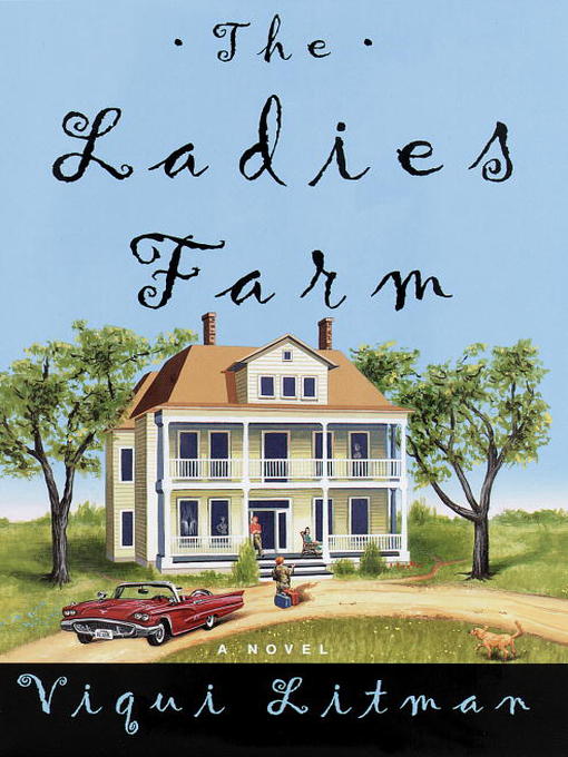 Title details for The Ladies Farm by Viqui Litman - Available